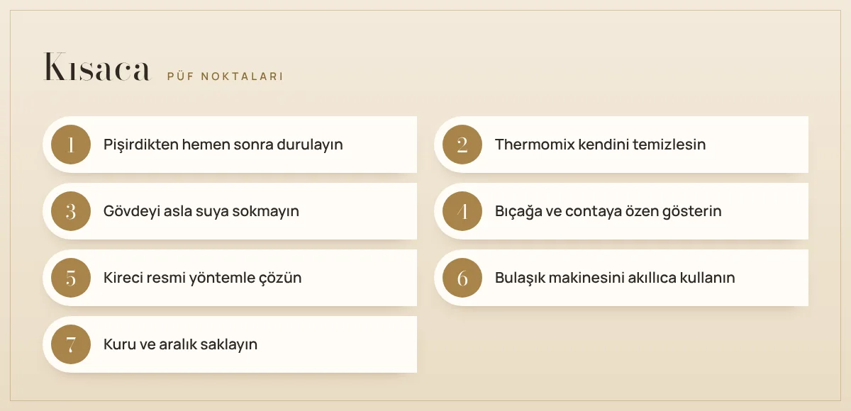 Kısaca : Thermomix'inizi temiz ve yeni gibi tutmak için 7 basit ipucu